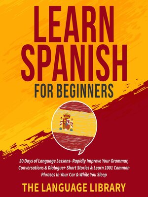 cover image of Learn Spanish For Beginners